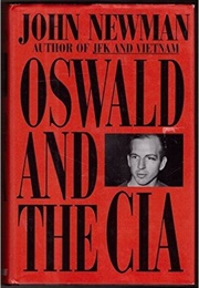 Oswald and the CIA (John Newman)