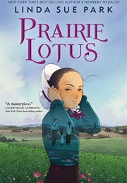 Prairie Lotus (Linda Sue Park)