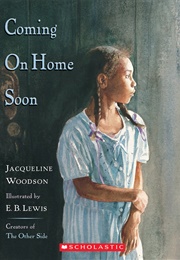 Coming on Home Soon (Jacqueline Woodson)
