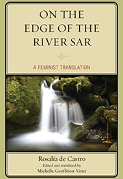 On the Edge of the River Sar (Rosalia De Castro)