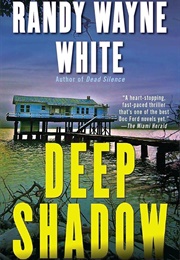 Deep Shadow (Randy Wayne White)