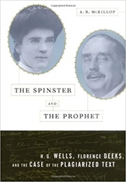 The Spinster and the Prophet (A.B. McKillop)