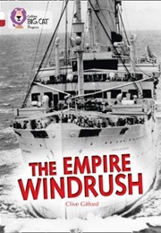Empire Windrush (Big Cat Reading Scheme) (Clive Gifford)