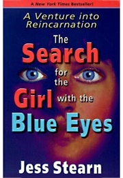 The Search for the Girl With the Blue Eyes (Jess Stearn)