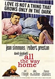 All the Way Home (1963)