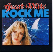 Great White - Rock Me (1987)