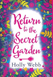 Return to the Secret Garden (Holly Webb)