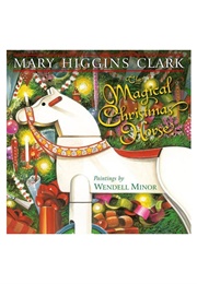 The Magical Christmas Horse (Mary Higgins Clark)