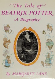 The Tale of Beatrix Potter (Margaret Lane)