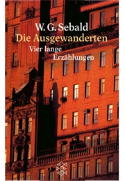 Die Ausgewanderten (W. G. Sebald)