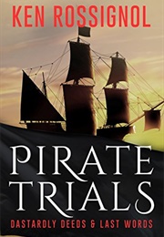 Pirate Trials (Ken Rossignol)