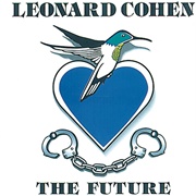 The Future (Leonard Cohen, 1992)