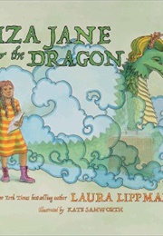 Liza Jane and the Dragon (Laura Lippman)