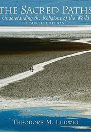 The Sacred Paths (Theodore M. Ludwig)