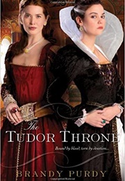 The Tudor Throne (Brandy Purdy)