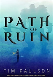 Path of Ruin (Tim Paulson)