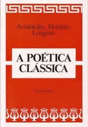 A Poética Clássica (Aristóteles, Horácio, Longino)