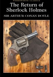 The Return of Sherlock Holmes (Sir Arthur Conan Doyle)