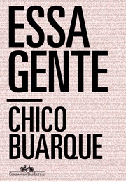 Essa Gente (Chico Buarque)