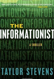 The Informationist (Taylor Stevens)