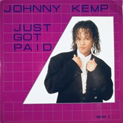 Just Got Paid - Johnny Kemp