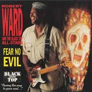 Robert Ward - Fear No Evil