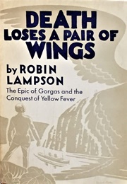 Death Loses a Pair of Wings (Robin Lampson)
