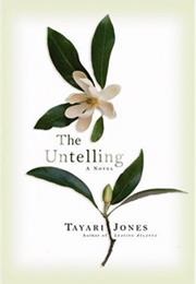 The Untelling (Tayari Jones)