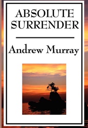 Absolute Surrender (Andrew Murray)