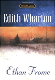 Ethan Frome (Edith Wharton)