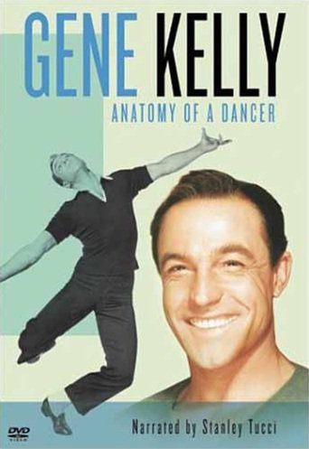 Gene Kelly: Anatomy of a Dancer (2002)