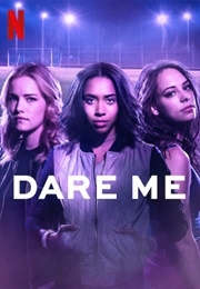 Dare Me (2019)