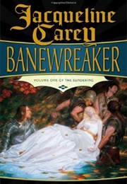 Banewreaker (Jacqueline Carey)