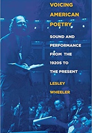 Voicing American Poetry (Wheeler)
