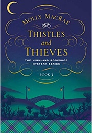 Thistles and Thieves (Molly MacRae)