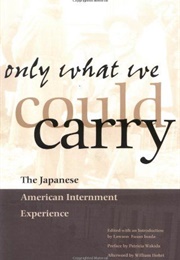 Only What We Could Carry (Lawson Fusao Inada)