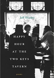 Happy Hour at the Two Keys Tavern (Jeff Worley)