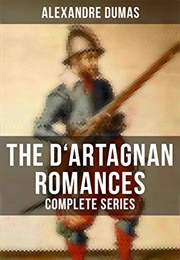 The D&#39;Artagnan Romances (Alexandre Dumas)
