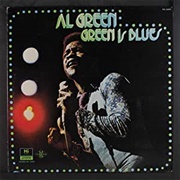 Green Is Blues (Al Green, 1969)