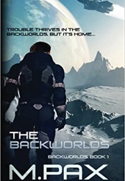 The Backworlds (M. Pax)