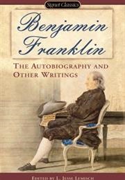 The Autobiography and Other Writings (Benjamin Franklin)
