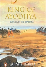 King of Ayodhya (Ashok K. Banker)