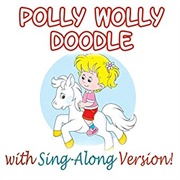 Polly Wolly Doodle