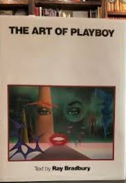 The Art of Playboy (Ray Bradbury)