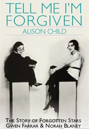 Tell Me I'm Forgiven (Alison Child)