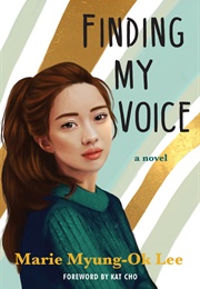 Finding My Voice (Marie Myung-Ok Lee)