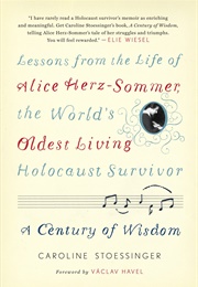 A Century of Wisdom (Caroline Stoessinger)