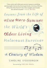 A Century of Wisdom (Caroline Stoessinger)