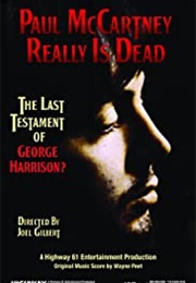 Paul McCartney Really Is Dead: The Last Testament of George Harrison (2010)