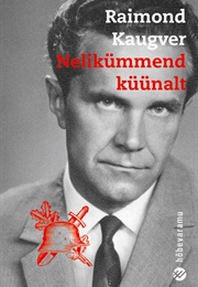 Nelikümmend Küünalt (Raimond Kaugver)